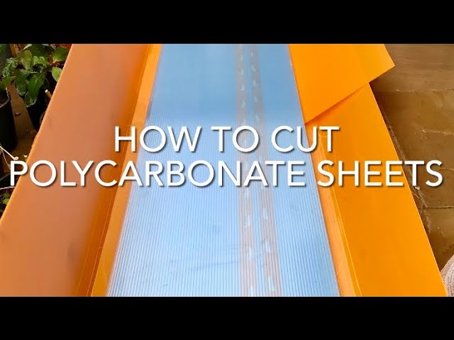 How to Cut Polycarbonate Sheets