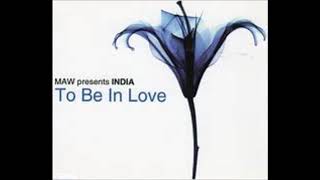 Masters At Work Presents India - To Be In Love (Beat Reprise)