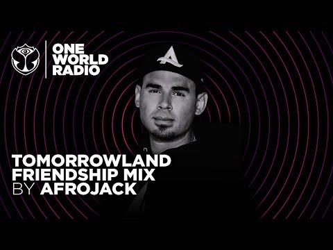 One World Radio - Friendship Mix - Afrojack - UCsN8M73DMWa8SPp5o_0IAQQ