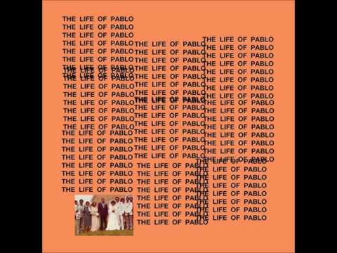Kanye West  -  Waves (Ft. Chris Brown)  -  The Life of Pablo