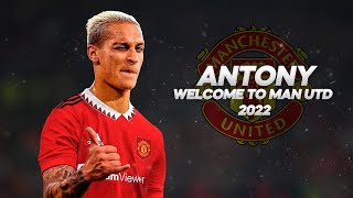 Antony - Welcome To Manchester United - Full Season Show - 2022ᴴᴰ