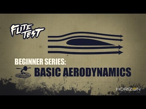 Flite Test: RC Planes for Beginners: Basic Aerodynamic - Beginner Series - Ep. 2 - UC9zTuyWffK9ckEz1216noAw