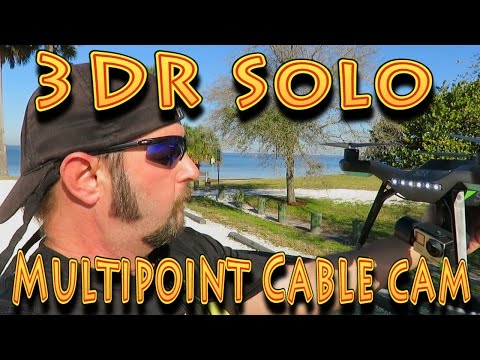 3DR Solo Drone: Multipoint Cable Cam Tutorial!!! (02.28.2016) - UC18kdQSMwpr81ZYR-QRNiDg