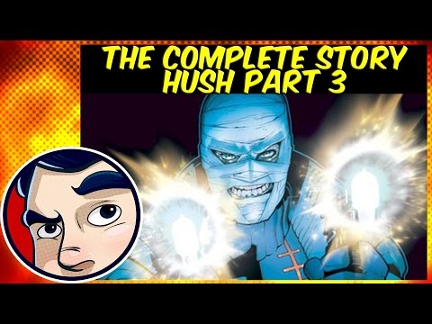 Batman Hush Pt.3 (Batman V Hush ) - InComplete Story | Comicstorian - UCmA-0j6DRVQWo4skl8Otkiw