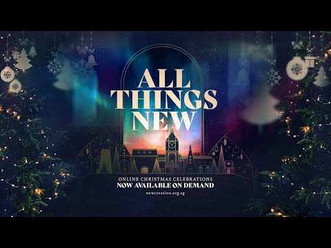 All Things NewOnline Christmas Celebrations 2021  Ft. Pastor Joseph Prince