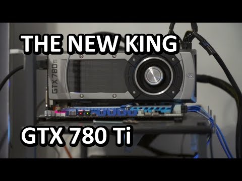 GTX 780 Ti Unboxing & Review - UCXuqSBlHAE6Xw-yeJA0Tunw