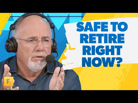 Is It Safe To Retire Right Now?