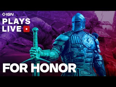 For Honor - IGN Plays Live Presented by PlayStation Plus - UCKy1dAqELo0zrOtPkf0eTMw