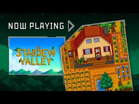 Stardew Valley - Now Playing - UCbu2SsF-Or3Rsn3NxqODImw