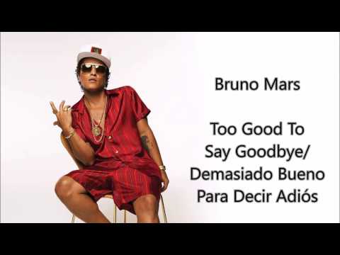 Bruno Mars - Too Good to Say Goodbye