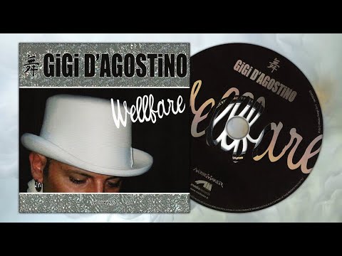 (2005) GIGI D'AGOSTINO - Wellfare (I Wanna Tanz)