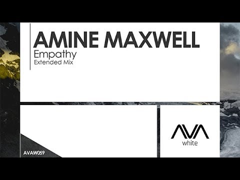 Amine Maxwell - Empathy - UCvYuEpgW5JEUuAy4sNzdDFQ