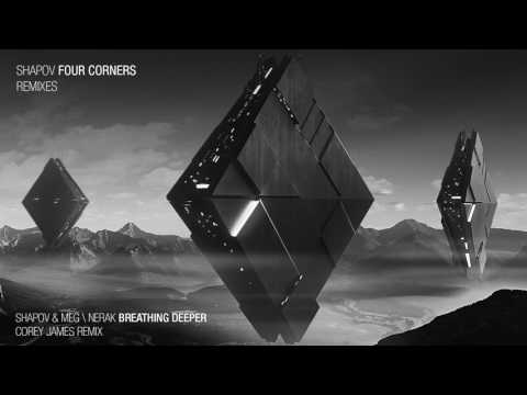 Shapov & MEG \ NERAK - Breathing Deeper (Corey James Extended Remix) - UC0fpPkYoKHpNtr8P2kWtgdg