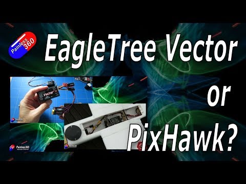 Pixhawk or Vector? My experiences and advice (Subscriber Request) - UCp1vASX-fg959vRc1xowqpw