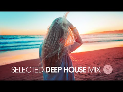 Selected Deep House Mix 2018 | Vocal House, Nu Disco, Chillout - UCEki-2mWv2_QFbfSGemiNmw