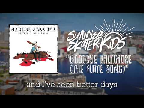 Jarrod Alonge - Goodbye Baltimore (Flute Song) by Sunrise Ska..