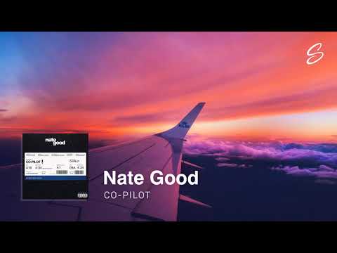 Nate Good - Co-Pilot (Prod. keonthetrack) - UCqhNRDQE_fqBDBwsvmT8cTg