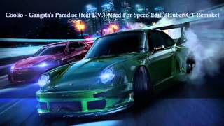 Coolio - Gangsta's Paradise (feat L.V.)(Need For Speed Edit.)(HubertGT Remake)