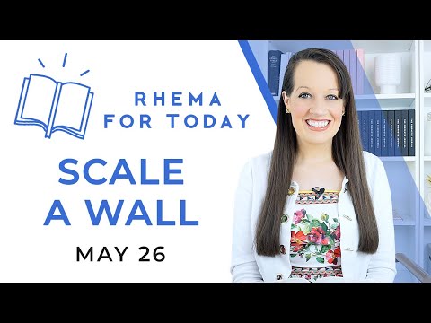 Prophetic Word: Scaling a Wall