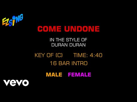 Duran Duran - Come Undone (Karaoke) - UCQHthJbbEt6osR39NsST13g