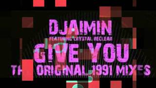Djaimin - Give You ( 91 Dancefloor Syndromad )