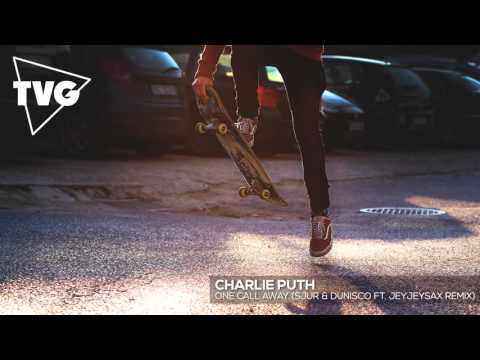 Charlie Puth - One Call Away (SJUR & Dunisco ft. JeyJeySax Remix) - UCouV5on9oauLTYF-gYhziIQ