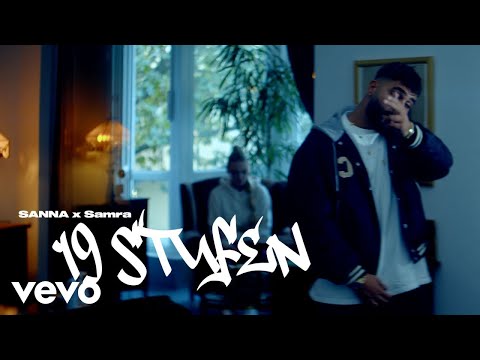 SANNA x Samra - 19 Stufen (Offizielles Musikvideo)