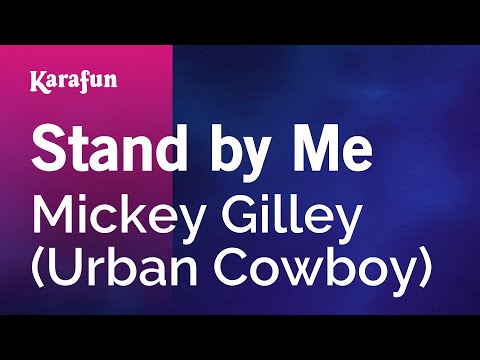 Karaoke Stand By Me - Mickey Gilley * - UCbqcG1rdt9LMwOJN4PyGTKg