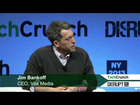 Vox Media's Jim Bankoff on Monetizing Internet Content | Disrupt NY 2013 - UCCjyq_K1Xwfg8Lndy7lKMpA