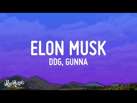 DDG - Elon Musk ft. Gunna (Lyrics)
