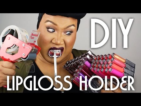 DIY Lipgloss and Lipstick Holder | PatrickStarrr - UCDHQbU57NZilrhbuZNbQcRA