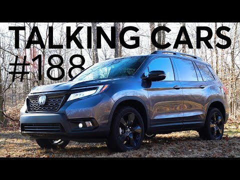 2019 Honda Passport First Impressions; Ford's New Rewards Program | Talking Cars #188 - UCOClvgLYa7g75eIaTdwj_vg