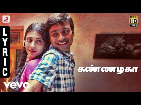 3 - Kannazhaga Tamil Lyric | Dhanush, Shruti | Anirudh - UCTNtRdBAiZtHP9w7JinzfUg