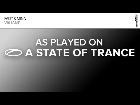 Fady & Mina - Valiant [A State Of Trance 744] - UCalCDSmZAYD73tqVZ4l8yJg