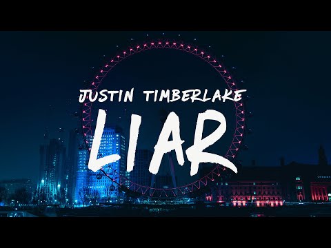 Justin Timberlake - LIAR  (Lyrics) ft. Fireboy DML