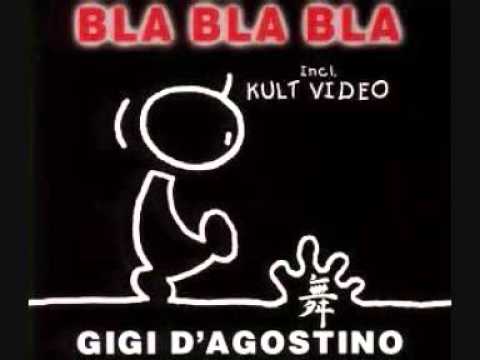 Gigi D'Agostino - Bla Bla Bla  (Dark Mix)