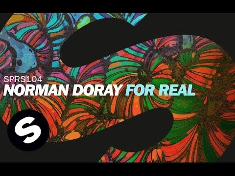 Norman Doray - For Real - UCpDJl2EmP7Oh90Vylx0dZtA