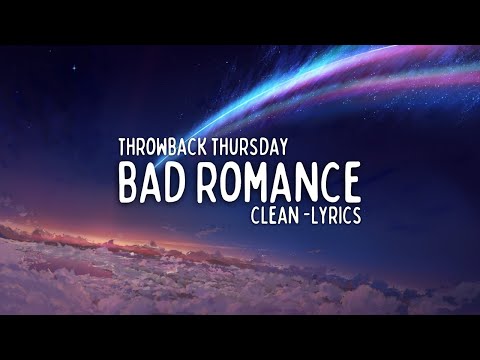Lady Gaga - Bad Romance (Clean - Lyrics)