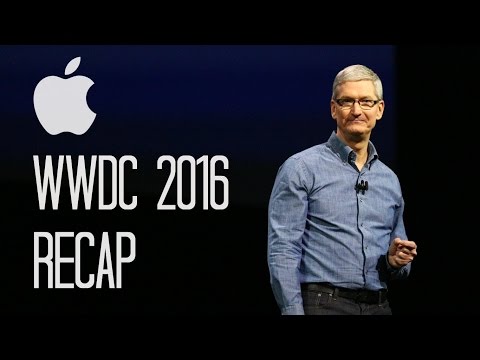 WWDC 2016 Event Recap - UCCjyq_K1Xwfg8Lndy7lKMpA