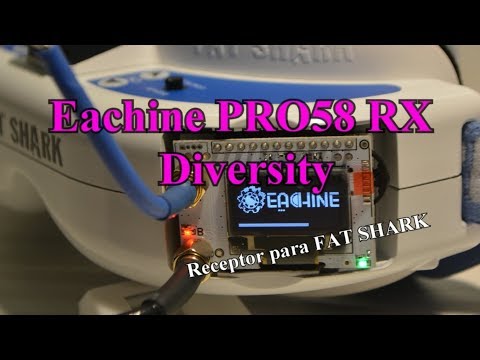 Análisis Eachine PRO58RX Diversity para Fatshark - UCMf2ohoBrB1pgErsMa21SKg