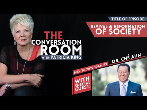 Revival & Reformation Of Society // Dr. Ch Ahn & Patricia King