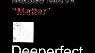 Matteo Marini - Matter (Original Vocal Mix)