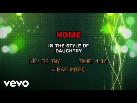 Daughtry - Home (Karaoke) - UCQHthJbbEt6osR39NsST13g