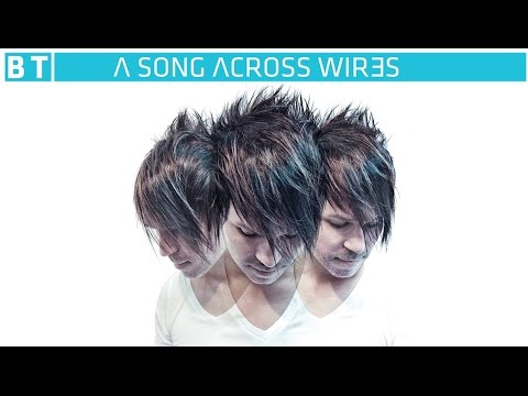 BT, JES & Fractal - Letting Go [Featured on 'A Song Across Wires'] - UCGZXYc32ri4D0gSLPf2pZXQ