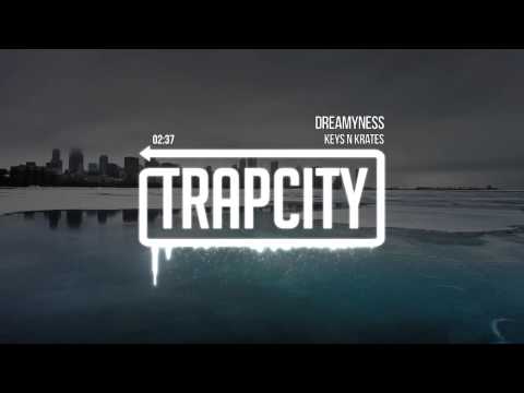 Keys N Krates - Dreamyness - UC65afEgL62PGFWXY7n6CUbA