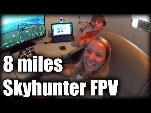 Skyhunter FPV, 8 miles. - UCcCHW737DFO1_xrO_qAaNbQ