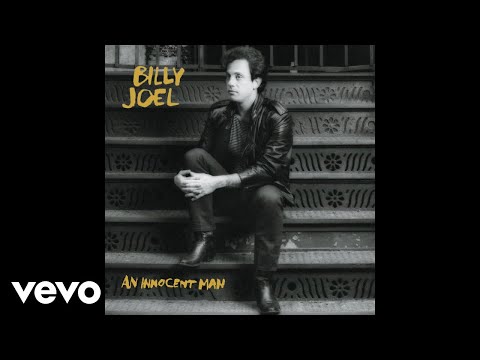 Billy Joel - An Innocent Man (Audio) - UCELh-8oY4E5UBgapPGl5cAg