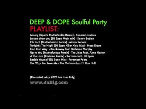 New 2012 Soulful House Music Mix by JaBig [DEEP & DOPE Live in Italy] - UCO2MMz05UXhJm4StoF3pmeA