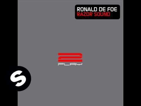 Ronald de Foe - Razor Sound (Original Mix) - UCpDJl2EmP7Oh90Vylx0dZtA