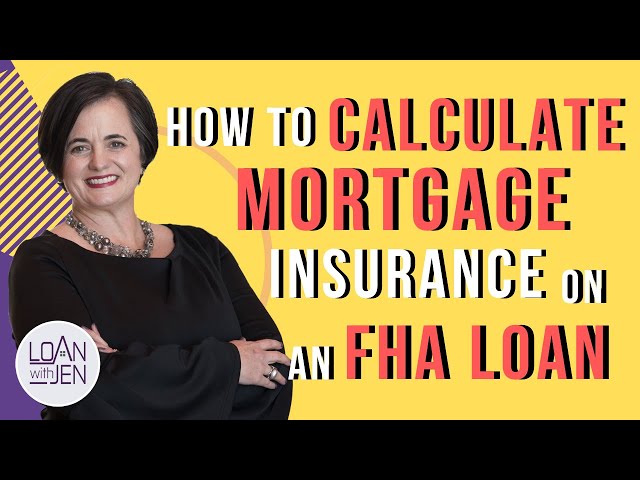 How to Calculate PMI on an FHA Loan
